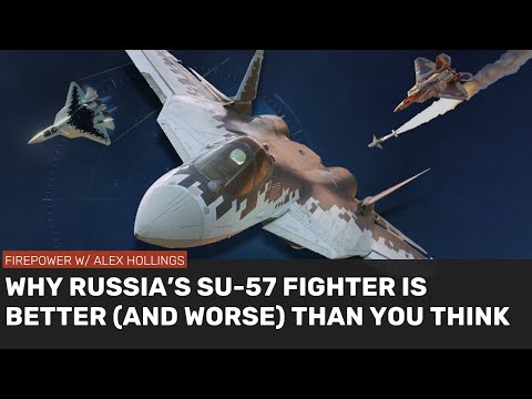 Why Russia's Su-57 is BETTER (and worse) than you think