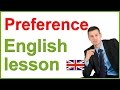 Expressing PREFERENCES English Lesson