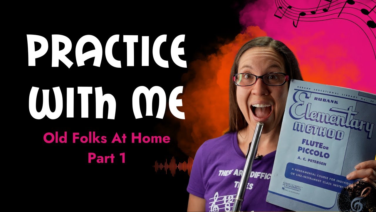 Old Folks At Home Part 1 | Rubank Elementary Method For Flute | Flute Practice With Me