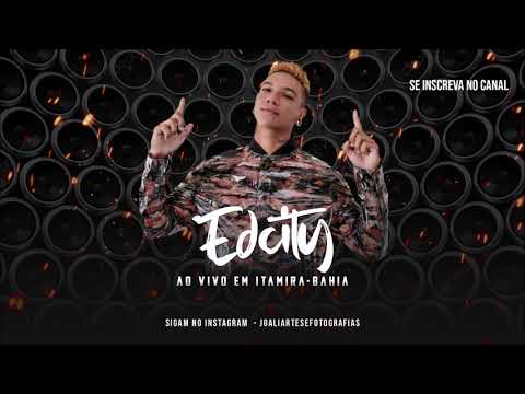 EDCITY AO VIVO ITAMIRA BA 2020