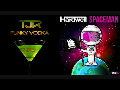 TJR Vs. Hardwell - Funky Spaceman N Vodka