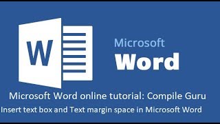 How to Insert text box and Text margin space in Microsoft Word