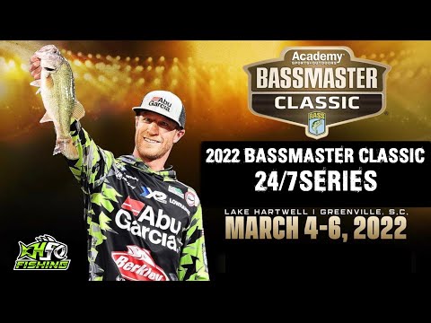 2022 Bassmaster Classic : 24/7series | Lake Hartwell