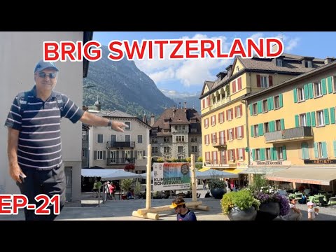 Brig Switzerland- Beautiful Alpine Town In Valais Canton