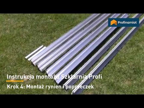 Szklarnia Profi - Krok 4 Montaż rynien i poprzeczek