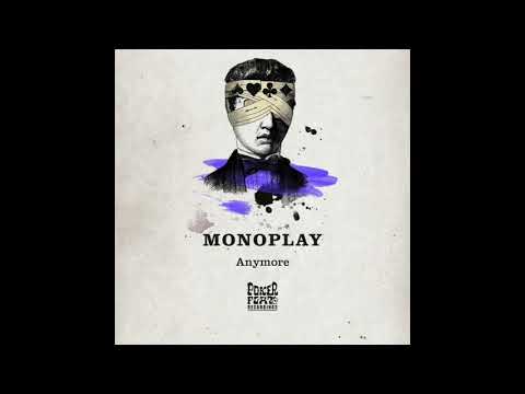 Monoplay - I Was