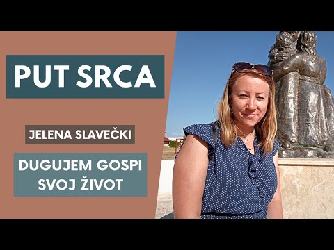 Put srca 28. 12. 2022. – Jelena Slavečki: Dugujem Gospi svoj život