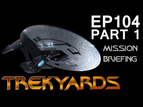 Trekyards EP104 - USS  Vengeance (Part 1)