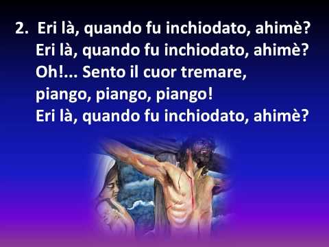 167  ERI LA', ALLA MORTE DEL SIGNOR