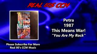 Petra - You Are My Rock