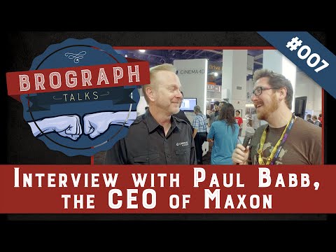 Brograph Talk 007 - Interview with Paul Babb, the CEO of Maxon