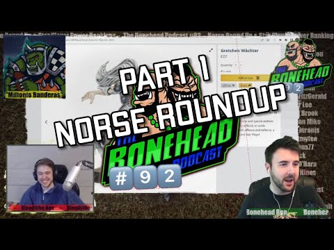 The Bonehead Podcast #92 Part 1 - Norse Round Up