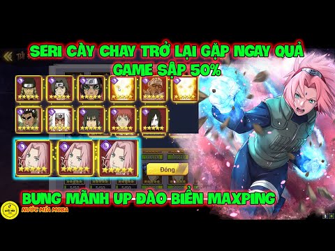 Huyền Thoại Nhẫn Giả : Seri Cày Chay Trở Lại Gặp Ngay Quả Game Sập 50%, Bung Mãnh Up Đào Biển Maxpin