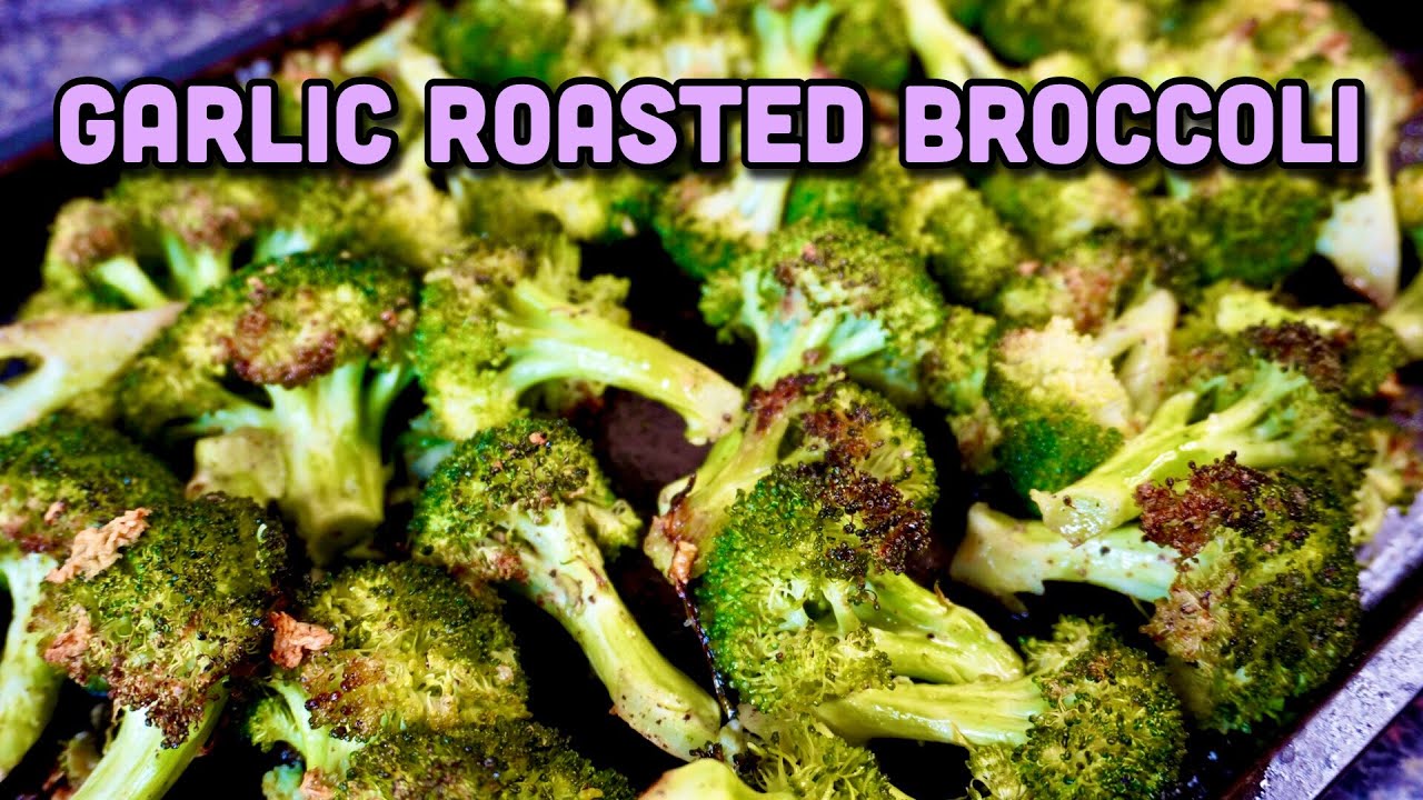 Garlic Roasted Broccoli