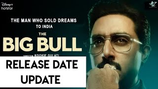 The Big Bull Release Date | The Big Bull Movie Release Date | Abhishek Bachchan, Disney Plus Hotstar