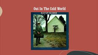 Out In The Cold World - Bill Monroe &amp; His Blue Grass Boys