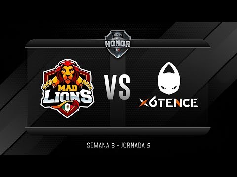 Mad Lions E.C. México vs  x6tence| #DDHLoL League of Legends | Jornada 5  | Apertura 2019