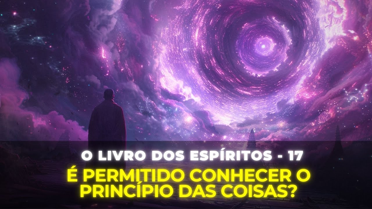 17. Spirits' Books: Is it allowed for man to know the beginning of things?