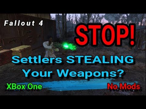 Fallout 4 How to STOP settlers from Stealing your Legendary weapons