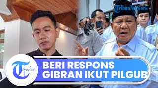 Prabowo Berikan Respons Soal Gibran yang Akan Maju ke Piblgub 'Yang Penting Pengabdian ke Rakyat'