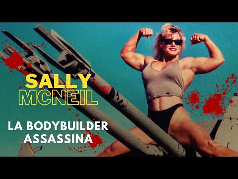 LA BODY BUILDER ASSASS!NA - LA STORIA DI SALLY MCNEIIL #truecrime