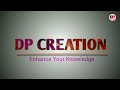 DP Creation Intro DP CREATION