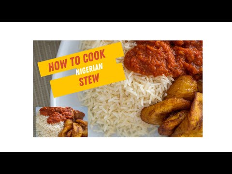 HOW TO COOK NIGERIAN STEW