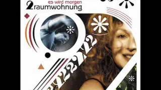 2Raumwohnung - Es wird Morgen