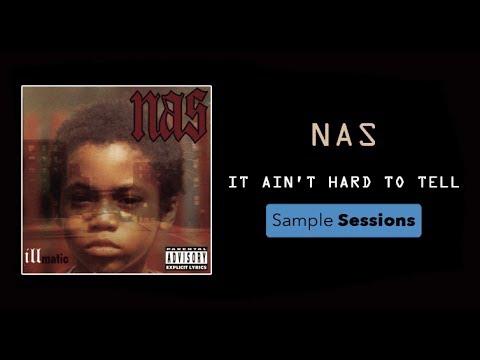 Sample Sessions - Episode 8: It Ain't Hard To Tell - Nas