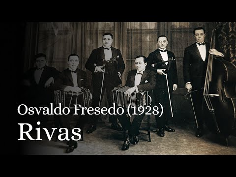Rivas, Osvaldo Fresedo (1928)