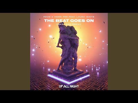 The Beat Goes On (feat. Laura White) (Max Lean Remix)
