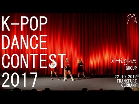 K-Pop Dance Contest 2017 - xHigh5 (Group)
