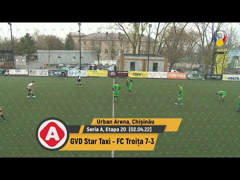 (Goluri) GVD Star Taxi - FC Troița 7-3 (02.04.2022) Seria A, etapa 20