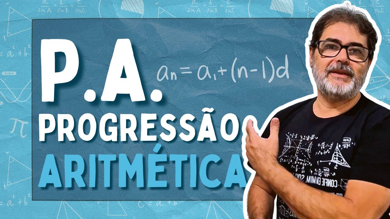 Progressão Aritmética Descomplicada: O Segredo para ir bem no ENEM!