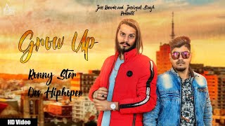 Grow Up | ( Full HD) | Ronny Star | New Punjabi Songs 2019 | Latest Punjabi Songs 2019