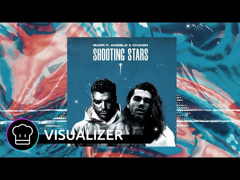 Mark F. Angelo x Chanin – Shooting Stars (Visualizer)