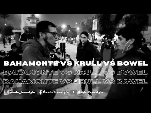 Óvalo Freestyle Fecha 06 | Octavos BAHAMONTE VS KRULL VS BOWEL