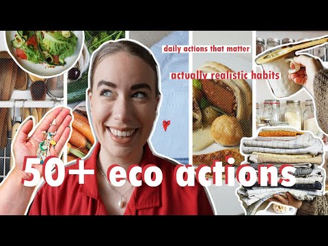 50+ sustainable habits that actually make a difference pt 1