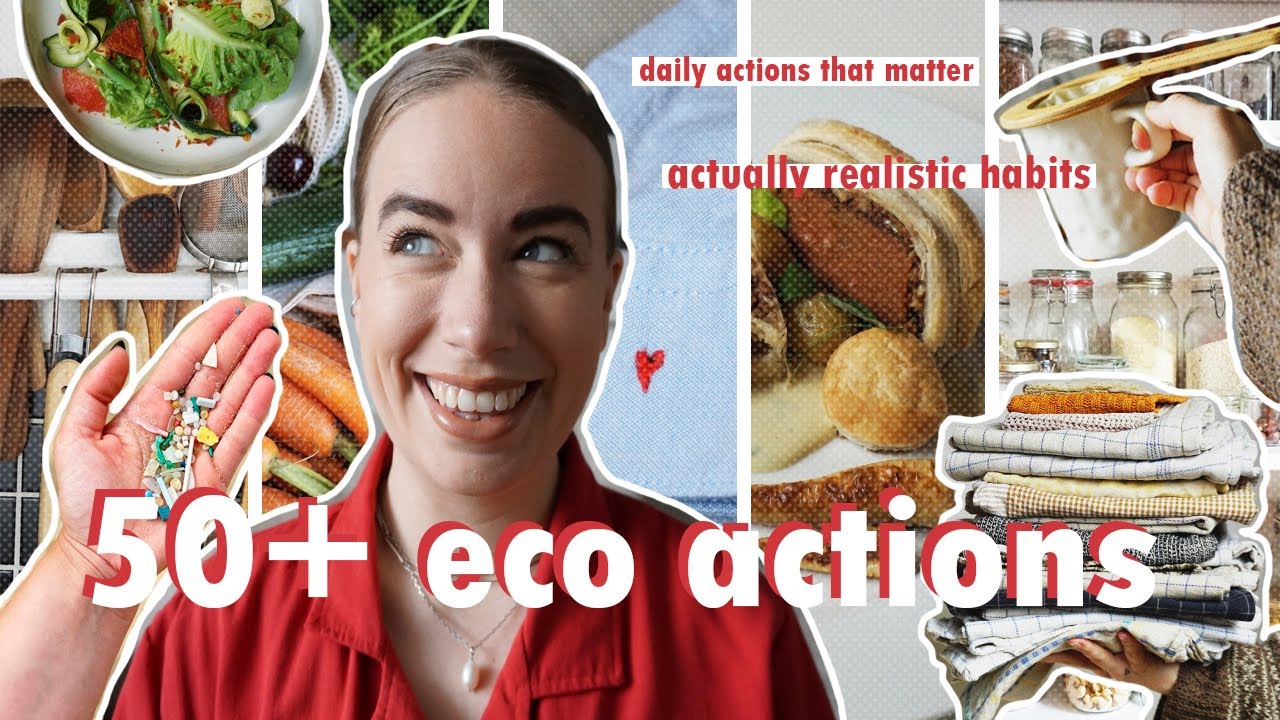 50+ sustainable habits that actually make a difference pt 1