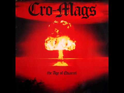 Cro-Mags - The Age Of Quarrel - 1986 (FULL ALBUM)