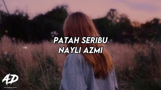 Download lagu Nayli Azmi Patah Seribu... mp3