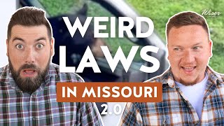 Weird Laws in Missouri 2.0