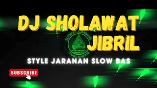 Download lagu DJ SHOLAWAT JIBRIL SLOW BAS STYLE JARANAN mp3 Download lagu DJ SHOLAWAT JIBRIL SLOW BAS STYLE JARANAN mp3