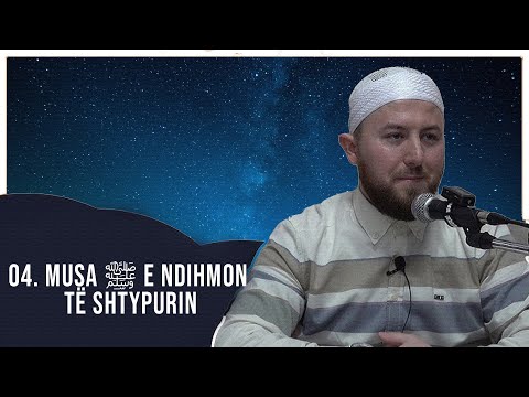 Musa ﷺ e ndihmon të shtypurin - Hoxhë Qëndrim Jashari
