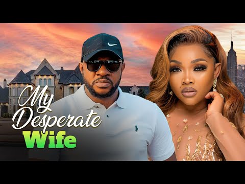 MY DESPERATE WIFE - Latest Yoruba Movie 2025 Drama Starring ODUNLADE ADEKOLA | MERCY AIGBE