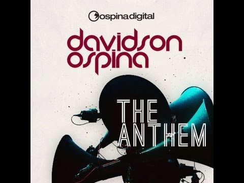 Davidson Ospina - The Anthem (Main Mix) / Promo Clip
