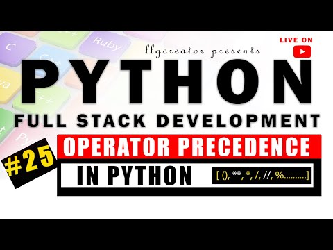 Live 25 Operator Precedence In Python Python Tutorial Llgcreator