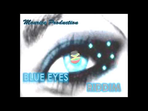 BLUE EYES Riddim/Mourice Production/instrumental
