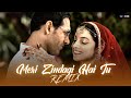 Meri Zindagi Hai Tu Remix Club Mix VDJ NIROB