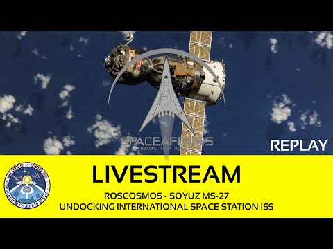 Roscosmos - Soyuz MS-27 - Undocking International Space Station ISS - December 9, 2025